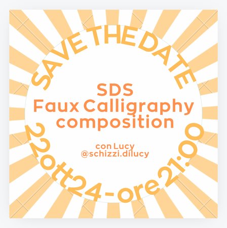 SDS - Faux Calligraphy Composition