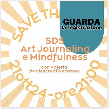 REGISTRAZIONE SDS - Art Journaling e Mindfulness