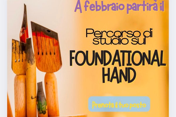 Percorso di Studio - Foundational Hand - 2025