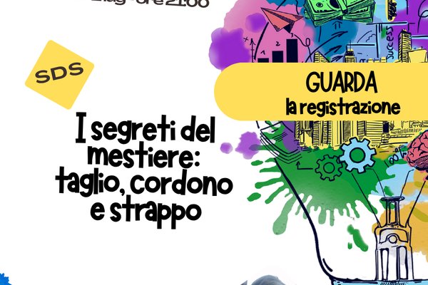 REGISTRAZIONE SDS - I segreti del mestiere: taglio, cordono e strappo