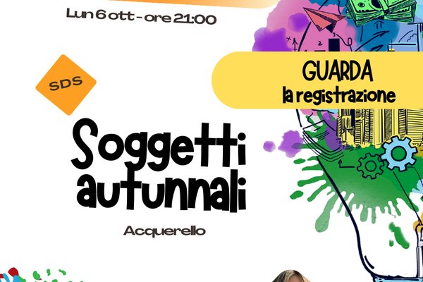 REGISTRAZIONE SDS - Soggetti Autunnali ad Acquerello