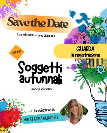 REGISTRAZIONE SDS - Soggetti Autunnali ad Acquerello