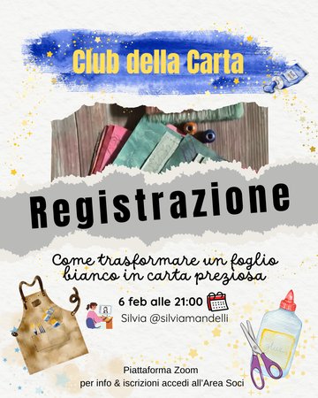 REGISTRAZIONE Club della Carta - Come trasformare un foglio bianco in carta preziosa