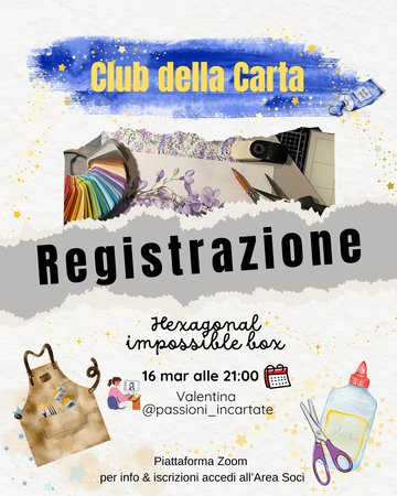 REGISTRAZIONE Club Carta - Hexagonal impossible box