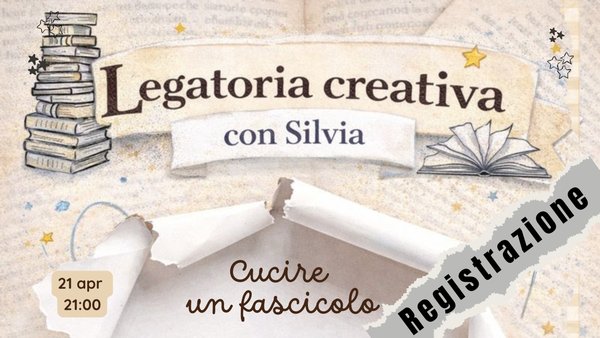REGISTRAZIONE Legatoria creativa - Cucire un fascicolo