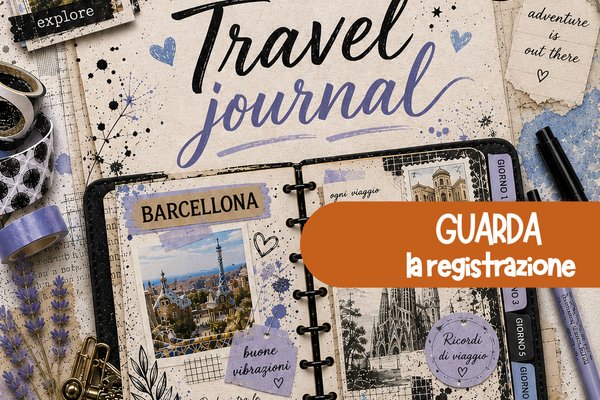 REGISTRAZIONE Journaling Creativo - Travel journal
