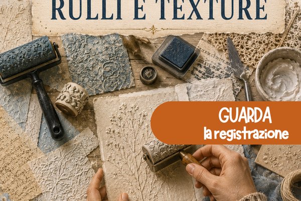 REGISTRAZIONE Legatoria creativa - Rulli e texture