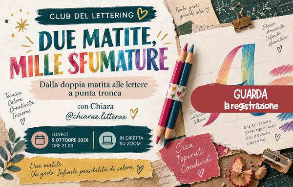 REGISTRAZIONE Club Lettering - Due matite, mille sfumature